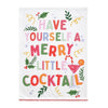 Canovaccio HAVE YOURSELF A MERRY LITTLE COCKTAIL