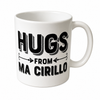 TAZZA MUG  HUGS FROM VIA CIRILLO