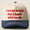 CAPPELLINO I WANT TO CRY BUT I HAVE SHIT TO DO