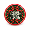 SONO IL PARENTE CHE FA CASINO