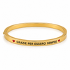 bracciale  rigido GRAZIE PER ESSERCI SEMPRE