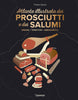 ATLANTE ILLUSTRATO DEI PROSCIUTTI E DEI SALUMI