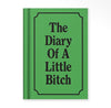 QUADERNINO THE DIARY OF A LITTLE BITCH