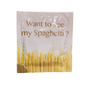 PRESERVATIVOwant to see my spaghetty?