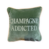 Cuscino  "CHAMPAGNE ADDICTED"