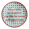PIATTINO AMICA MIA