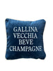Cuscino  "GALLINA VECCHIA BEVE CHAMPAGNE"