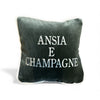 Cuscino  "ANSIA E CHAPAGNE"
