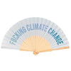 VENTAGLIO FUCKING CLIMATE CHANGE