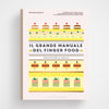 IL GRANDE MANUALE DEL FINGER FOOD